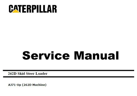 cat 262b skid steer service manual|cat 262d owners manual.